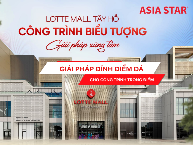 LOTTE MALL TÂY HỒ công trình biểu tượng tại Hà Nội cùng Asia Star 