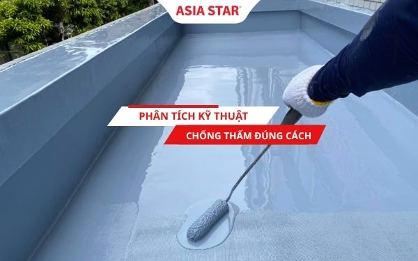 Kỹ thuật chống thấm đúng cách