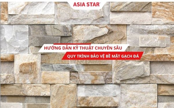 Quy trình bảo vệ bề mặt gạch đá