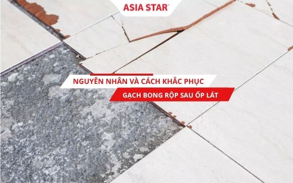 Cách xử lý gạch rộp