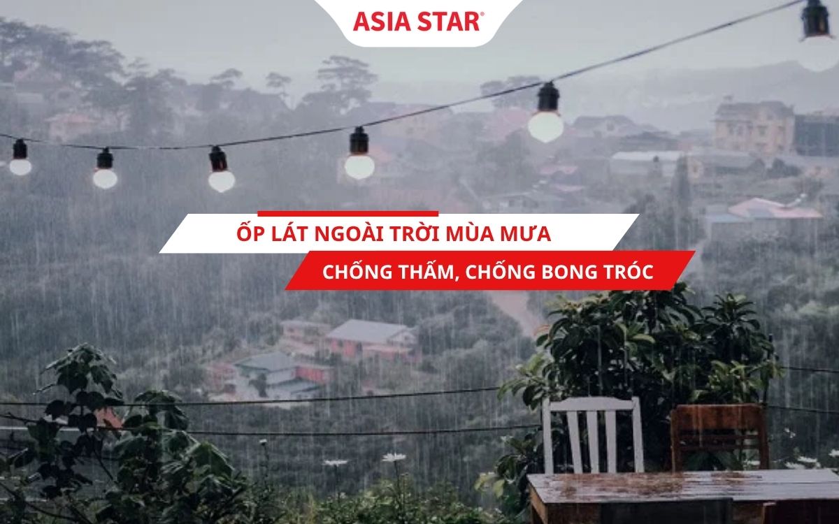 Ốp lát ngoài trời mùa mưa