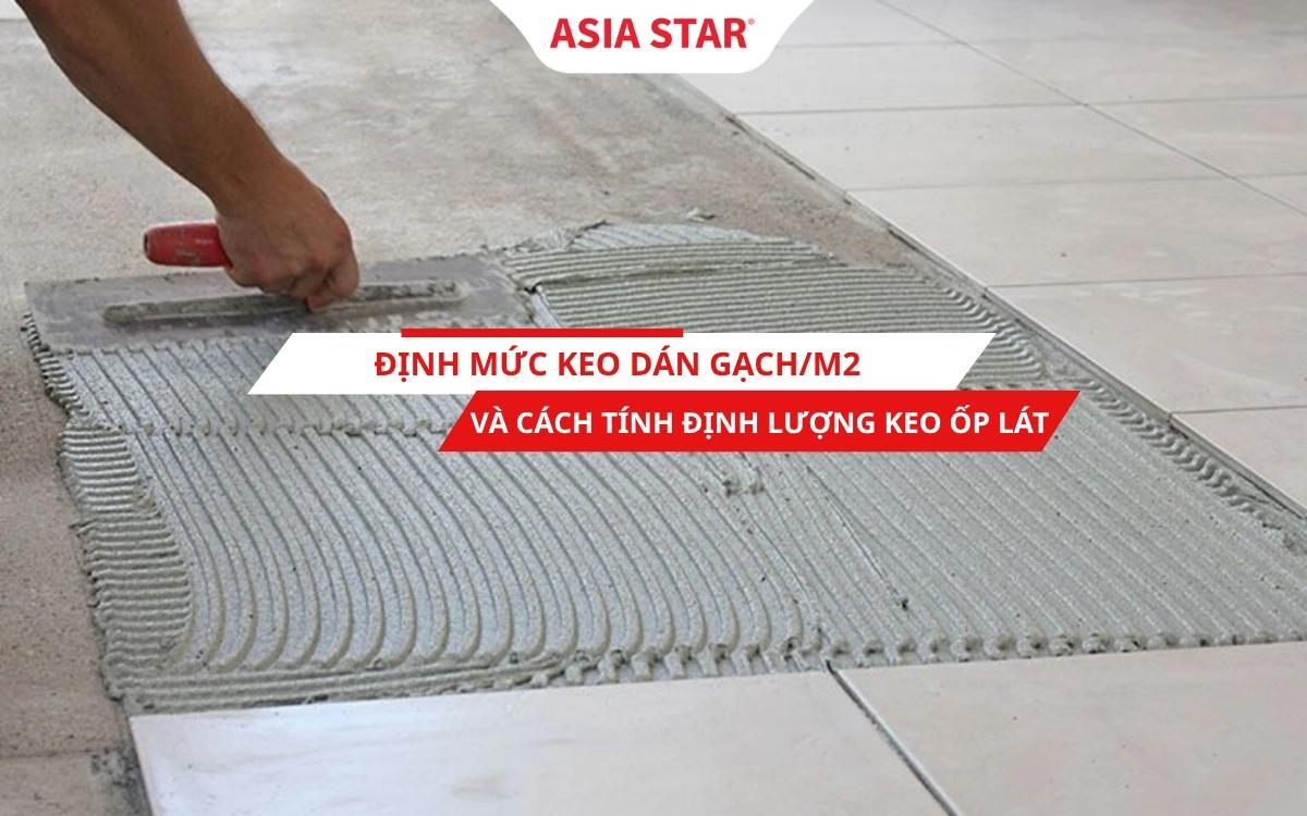 Định mức keo dán gạch/m2