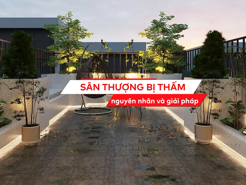 Sân thượng bị thấm